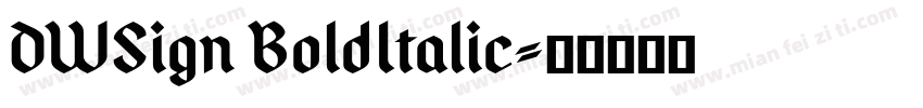 DWSign BoldItalic字体转换